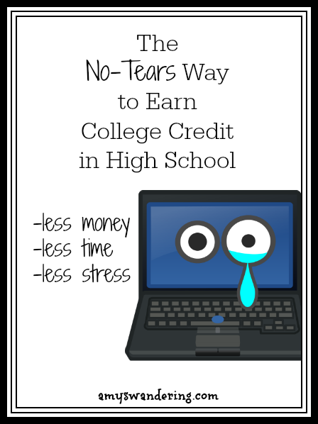 The No Tears Way to Earn College Credit in High School