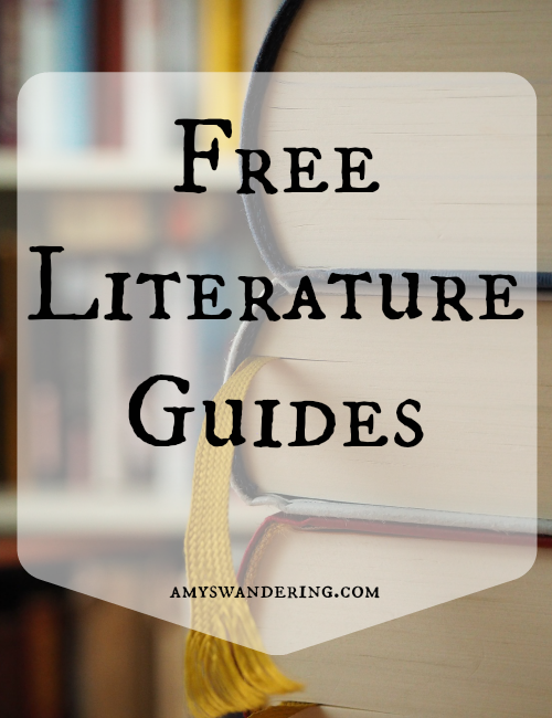 Homeschool for Free: Literature Guides - Amy's Wandering